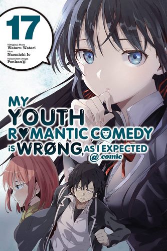 Cover Manga My Youth Romantic Comedy Is Wrong As I Expected Volume 17