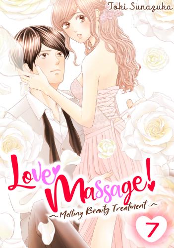 Cover Manga Love Massage - Melting Beauty Treatment Volume 7