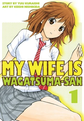 Cover Manga Wagatsuma-san wa Ore no Yome Volume 1