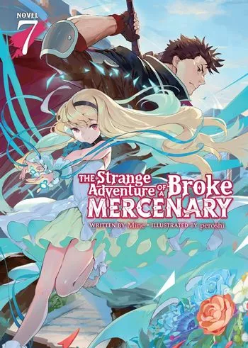 Cover Light Novel The Strange Adventure of a Broke Mercenary Volume 7