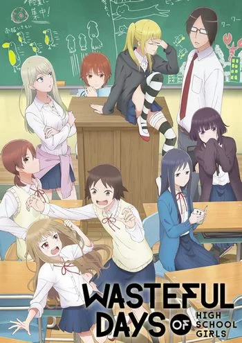 Cover Anime Wasteful Days of High School Girls