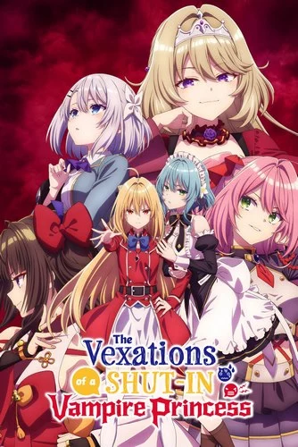 Cover Anime The Vexations of a Shut-In Vampire Princess